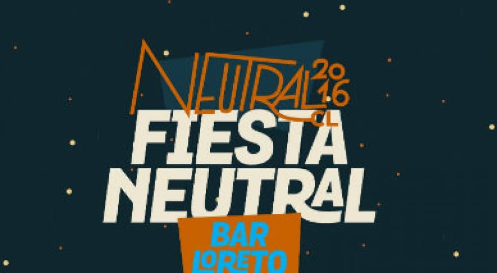Flyer Fiesta Neutral Bar Loreto - NeutralCL16 (amarga amaraga)